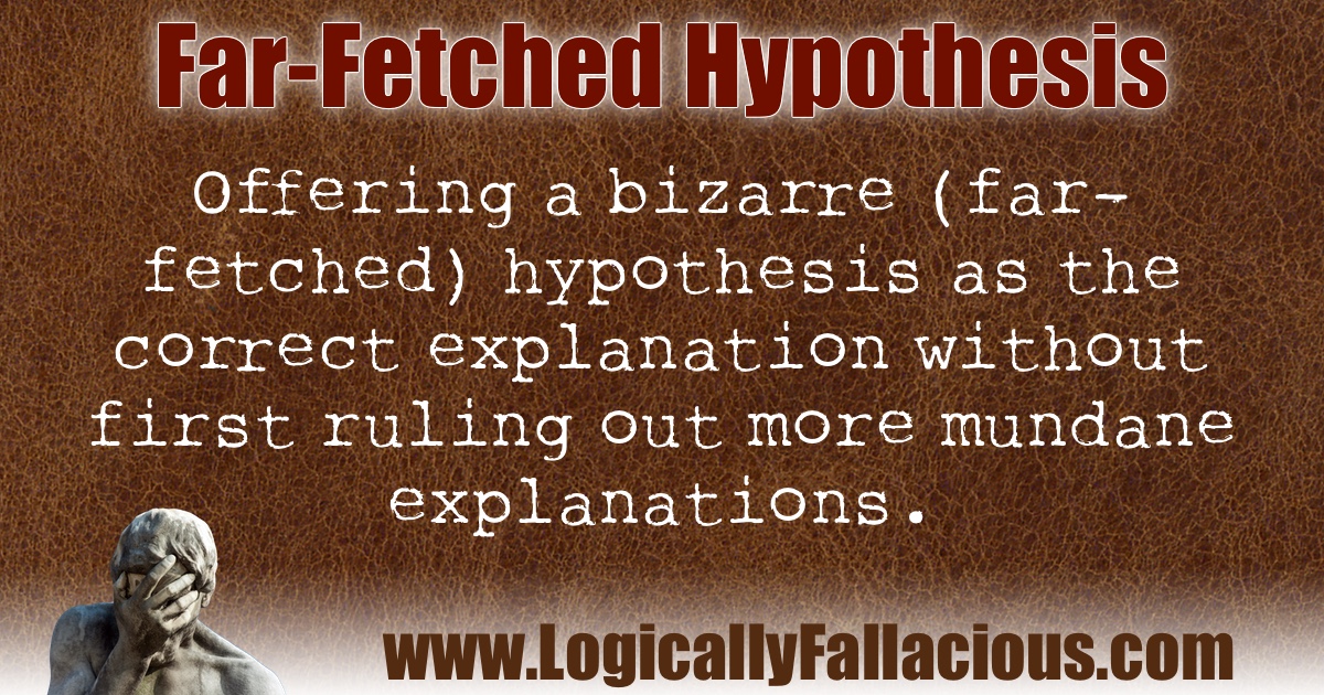 Far-Fetched Hypothesis illustration