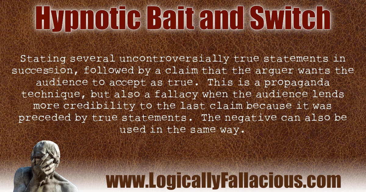 Hypnotic Bait and Switch